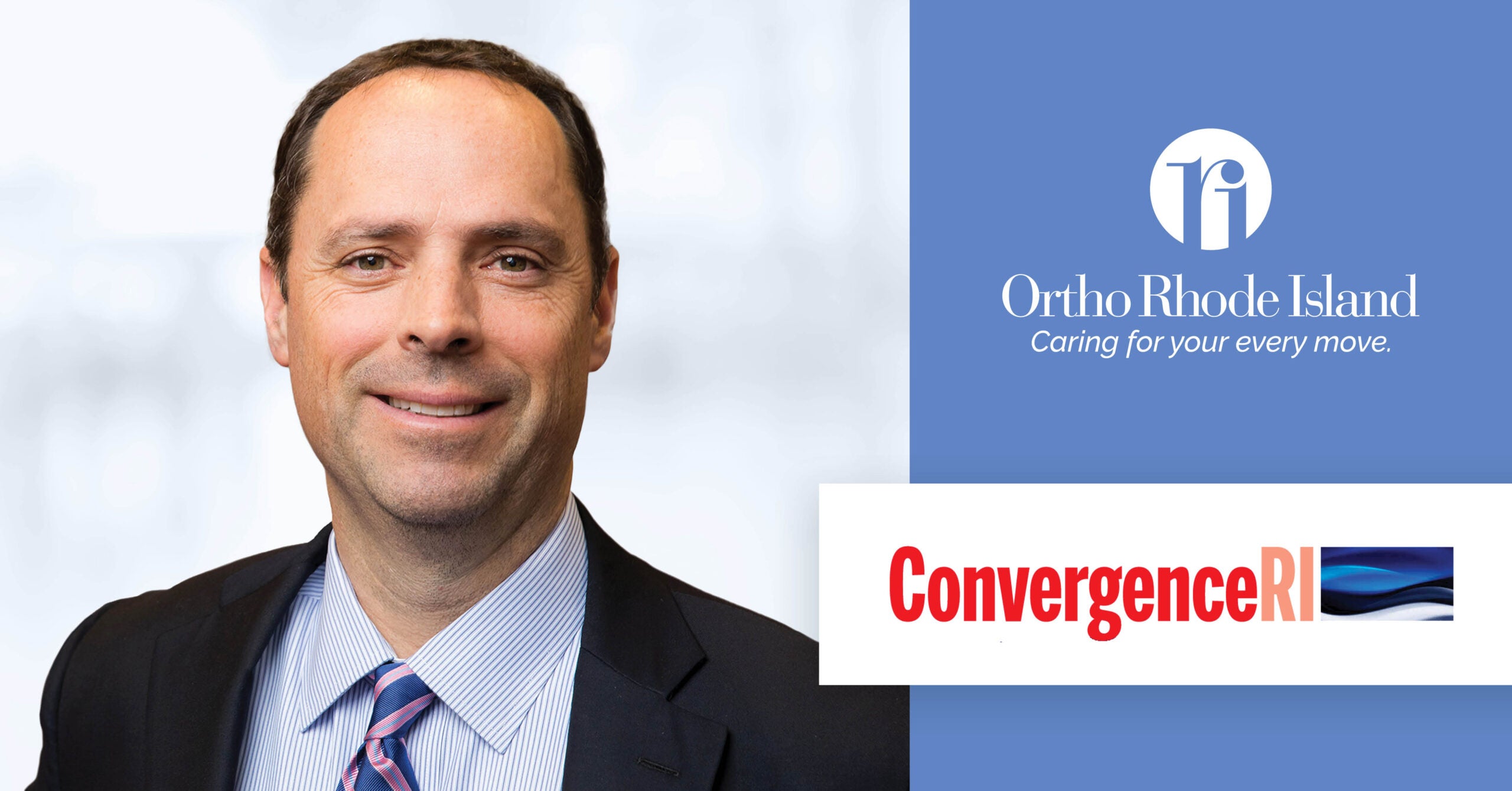 Ortho RI CEO Addresses the Future of Orthopedic Care in RI in Interview